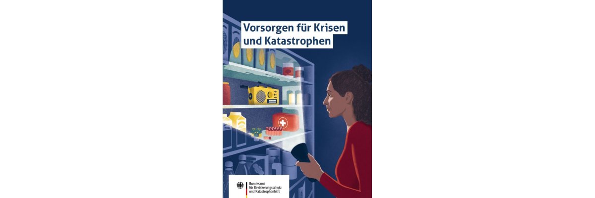 Vorsorgen für Krisen und Katastrophen Titelbild BKK Ratgeber